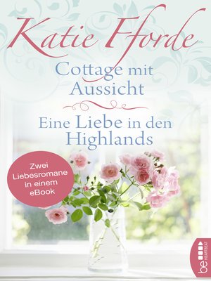 cover image of Cottage mit Aussicht / Eine Liebe in den Highlands